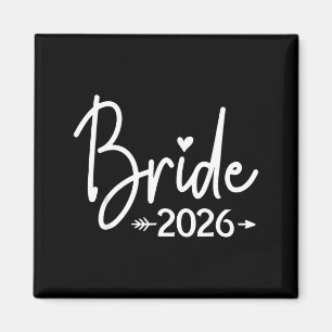 Braut ist 2026 verheiratet Hochzeit Brautparty Magnet