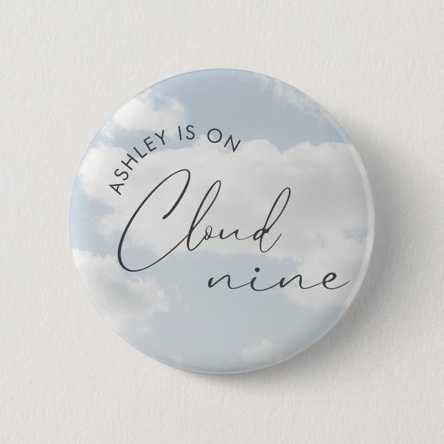 Braut ist auf Cloud Nine Brautparty Button (Vorderseite)