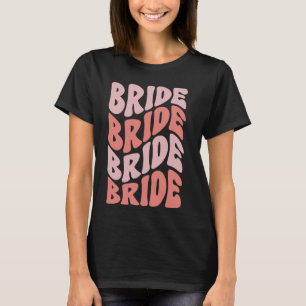 Braut Junggesellinnenabschied Hochzeit Dusche Brau T-Shirt