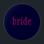 "Braut" Knopf Button<br><div class="desc">" Braut" Knopf</div>