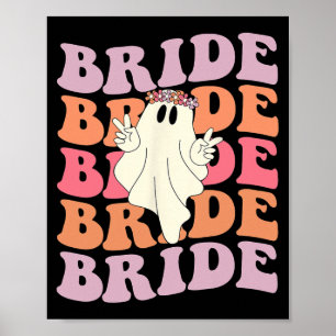 Braut Los geht's Ghule Groovy Gruselige Saison Gei Poster