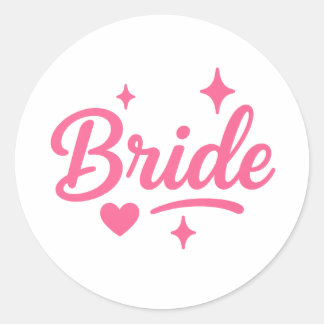 Braut Neon Pink Schrift Runder Aufkleber