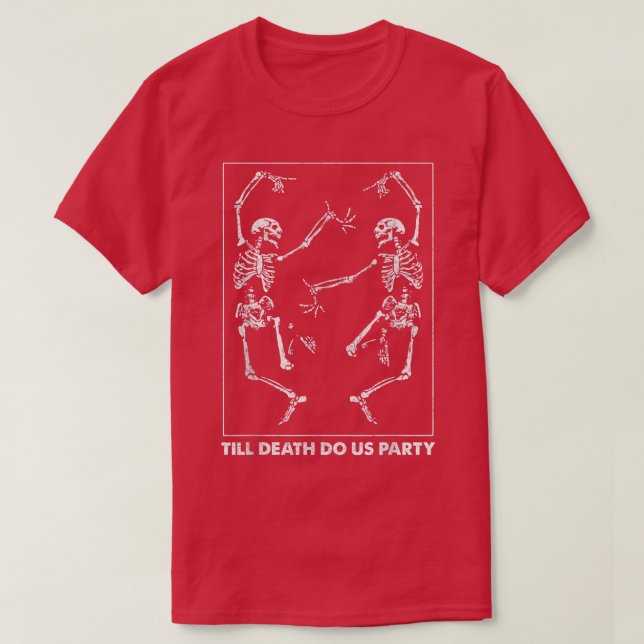 Braut oder Die bis zum Tod tun uns Party Teil T-Shirt (Design vorne)