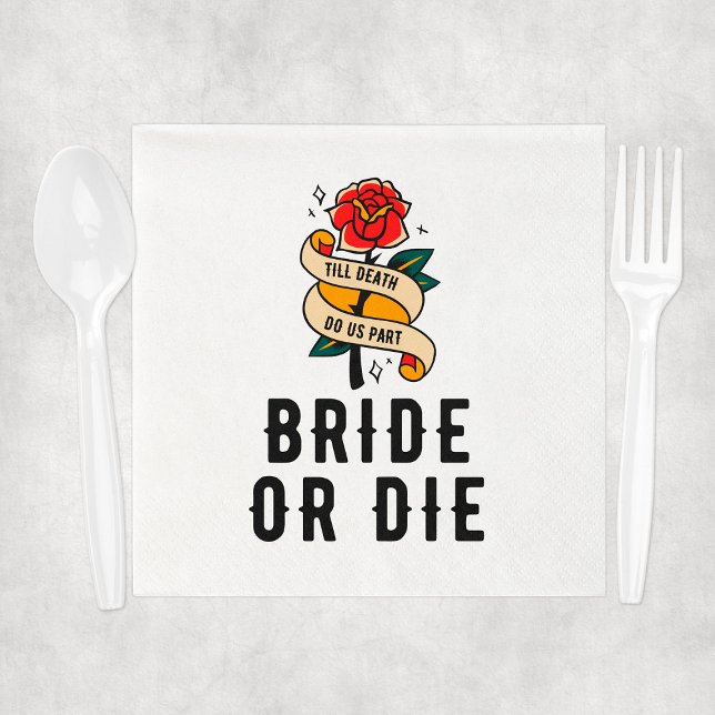 Braut oder Die bis zum Tod tun uns Teil Brautparty Serviette (Bride Or Die Till Death Do Us Part Bridal Shower Napkins
)