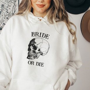 Braut oder Die Til Death Do us Party Gothic Weddin Hoodie