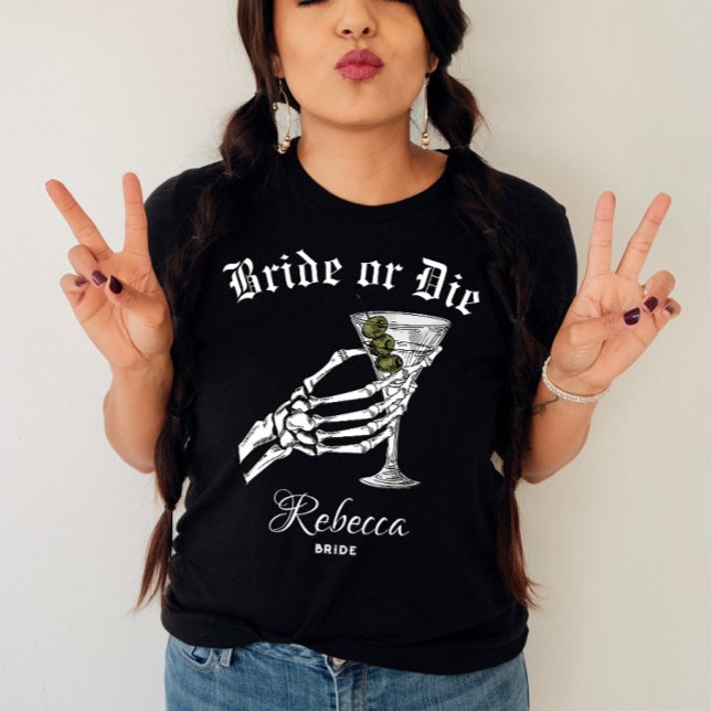 Braut oder Die Tode Party wir Bachelorette T-Shirt (Von Creator hochgeladen)