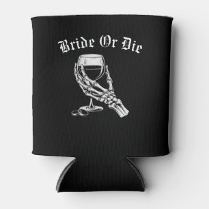 Braut Oder Stirb Gothic Skelett Schwarzes Junggese Dosenkühler