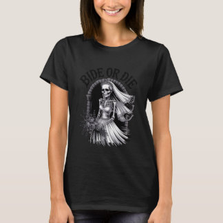 Braut Oder Stirb Junggesellinnenabschied Goth Brid T-Shirt