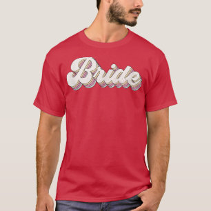 Braut Retro Süße Brautjungfer Junggesellinnenabsch T-Shirt