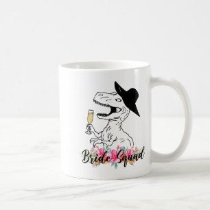 Braut Squad Dinosaur Brautjungfer Floral Junggesel Kaffeetasse