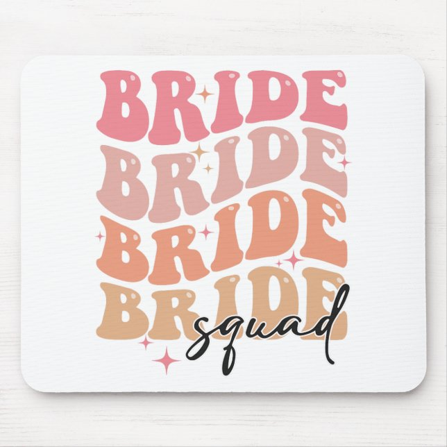 Braut-Squad Groovy-Thema-Bridal-Shower-Junggeselli Mousepad (Vorne)