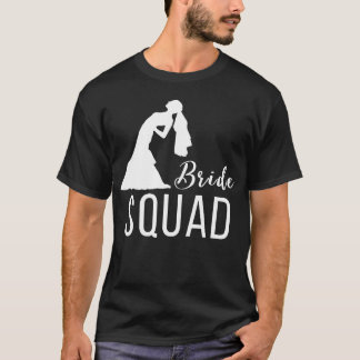 Braut-SquadDie perfekte Art, deine Unterstützung z T-Shirt