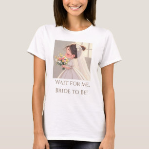 Braut T-Shirt