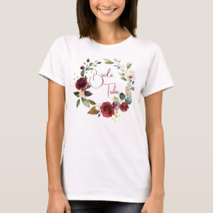 Braut Tribe Burgunder Blumen Hochzeit T-Shirt