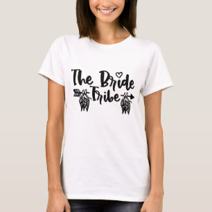 Braut Tribe - Hochzeit Junggesellinnenabschied Bra T-Shirt