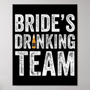 Braut Trinkteam Lustige Brautjungfer Junggesellinn Poster