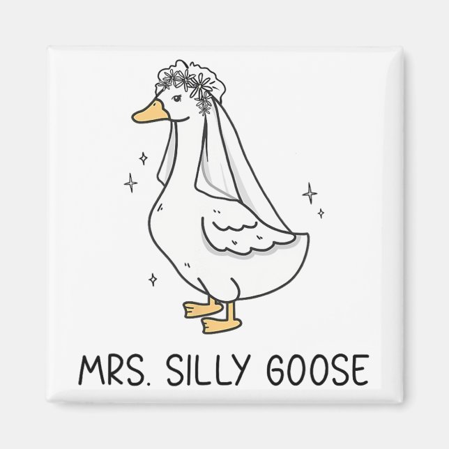 Braut um Hochzeit Alberne Braut Goose Gettin' Loos Magnet (Vorne)