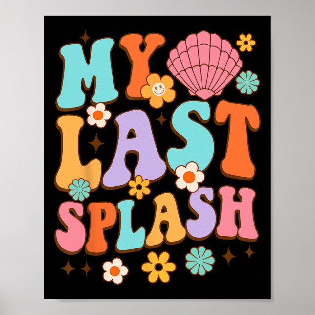Braut, um mein letztes Splash Beach Bac Brautparty Poster (Vorne)
