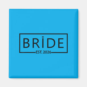 Braut voraussichtlich 2026 Hochzeit Brautparty Jun Magnet