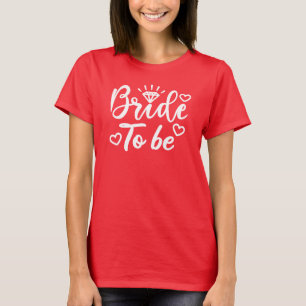 Braut zu Birdal Party Ehefrau zu Brautparty T-Shirt