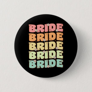 Braut Zukünftige Frau Brautparty Hochzeit Junggese Button