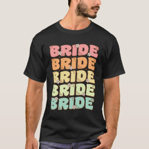 Braut Zukünftige Frau Brautparty Hochzeit Junggese T-Shirt