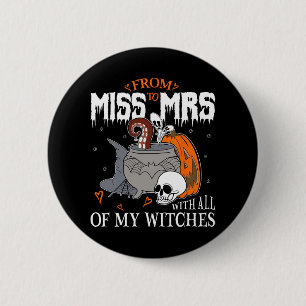 Braut Zukünftige Mrs Witchy Gothic Hochzeit Jungge Button