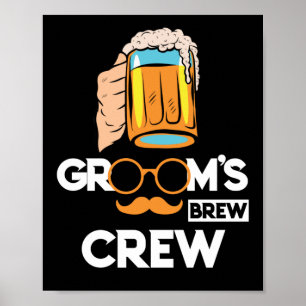 Bräutigam-Brau-Crew-Trauzeuge-Junggesellenabschied Poster