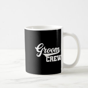 Bräutigam Crew Trauzeuge Junggesellenabschied Hoch Kaffeetasse