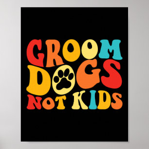 Bräutigam Hunde nicht Kinder Lustige Hunde Süßes M Poster