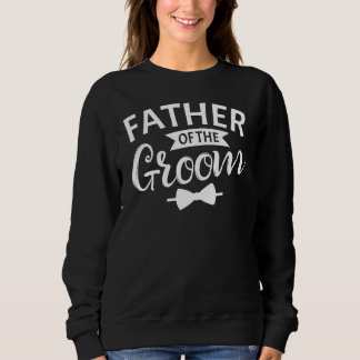 Bräutigam-Vater Junggesellen-Abschied Hochzeitsfei Sweatshirt