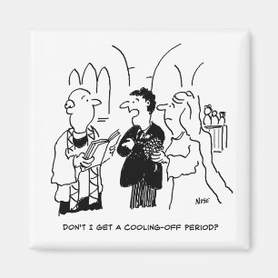 Bräutigam will eine Bedenkzeit Magnet