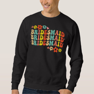 Brautjungfer Braut Squad Brautparty Groovy Jungges Sweatshirt