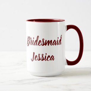Brautjungfer Burgund Elegante Schrift Geschenke Ho Tasse
