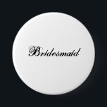 Brautjungfer Button<br><div class="desc">für die Brautjungfern</div>