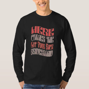 Brautjungfer Damen - Wir halten dir den Rücken fre T-Shirt