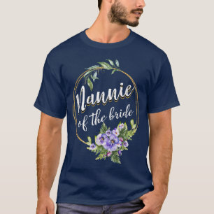 Brautjungfer Hochzeit Brautjungfer Geschenk Nannie T-Shirt