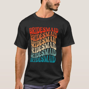 Brautjungfer Junggesellinnenabschied Hochzeitsdusc T-Shirt