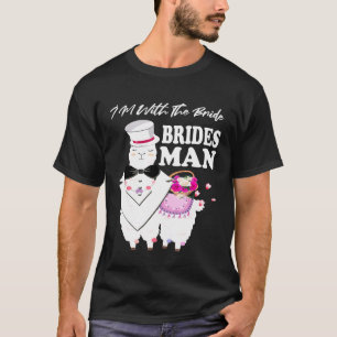 Brautjungfer Lama Hochzeitsgesellschaft Hochzeit B T-Shirt