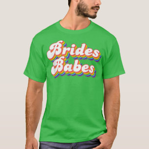 Brautjungfern Abschiedsparty Braut  T-Shirt