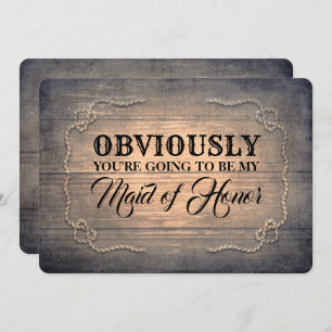 Brautjungfern-/Trauzeugin-lustiges rustikales Holz Einladung