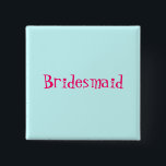 Brautjungfernknopf Button<br><div class="desc">Buttton für die Brautjungfern. Sehen Sie meine Galerie für "Braut-zu-zu sein" und "der Trauzeugin" zusammenpassende Knöpfe.</div>