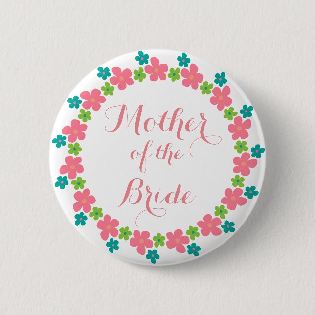 Brautmutter Florale Kalligrafie Hochzeit Button (Vorderseite)