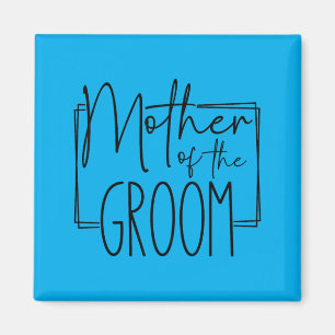Brautmutter Hochzeit Junggesellinnenabschied Braut Magnet