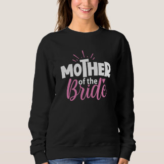 Brautmutter-Hochzeitsdusche für Mama von Br Sweatshirt