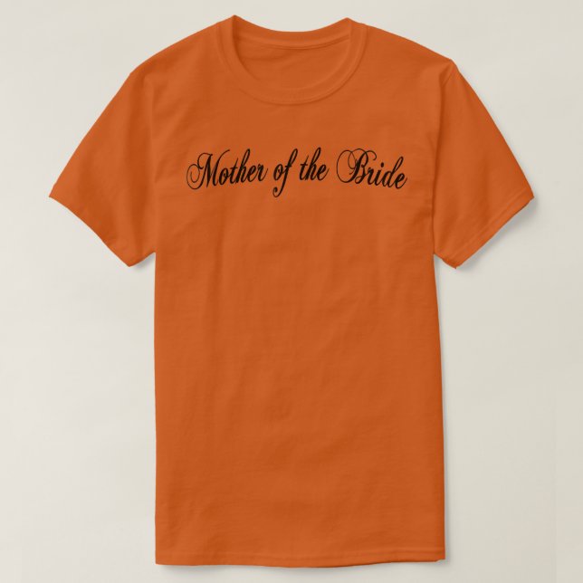 Brautmutter, Junggeselinnen-Abschied, Hochzeit T-Shirt (Design vorne)
