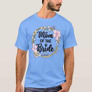 Brautmutter-Junggesellinnenabschied Braut-Mama T-Shirt