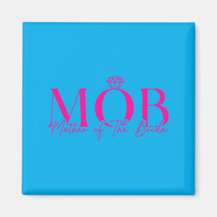 Brautmutter Mob Hochzeit Mama Cute Magnet