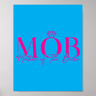 Brautmutter Mob Hochzeit Mama Cute Poster