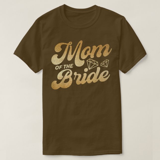 Brautmutter Mutter Der Braut Mutter Braut  T-Shirt (Design vorne)